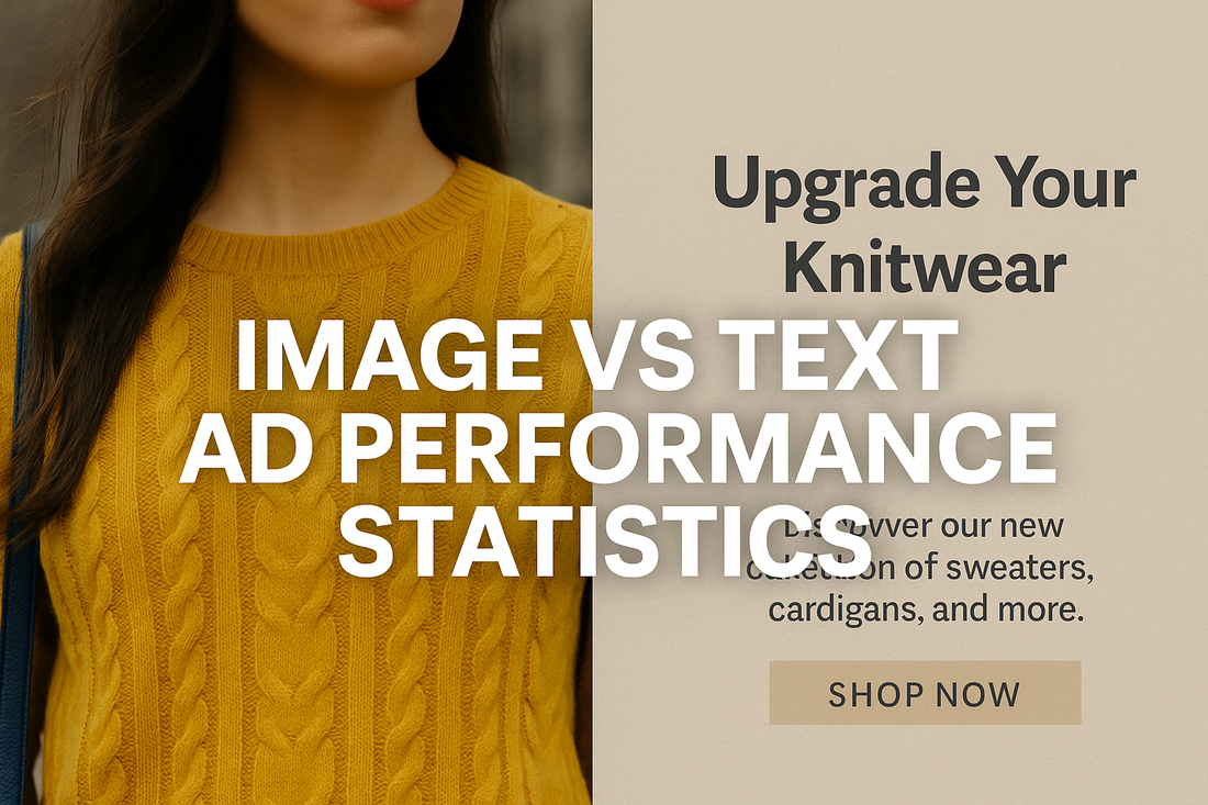 IMAGE VS TEXT AD PERFORMANCE STATISTICS