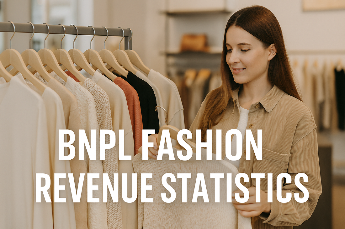 Bnpl Fashion Revenue Statistics