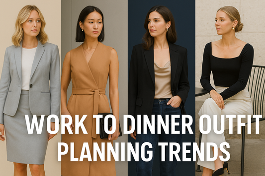 Work To Dinner Outfit Planning Trends