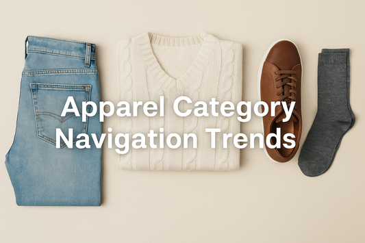 Apparel Category Navigation Trends