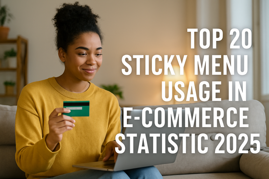 Sticky Menu Usage In E-commerce Statistics