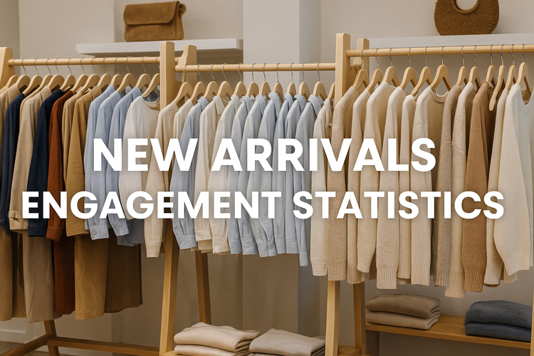New Arrivals Engagement Statistics