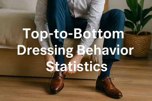 Top-To-Bottom Dressing Behavior Statistics