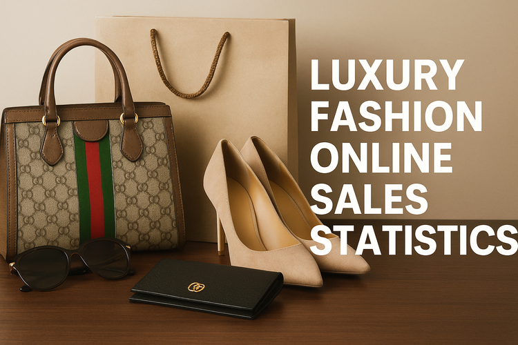 LUXURY FASHION ONLINE SALES STATISTICS