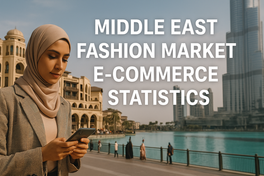 Middle East Fashion Market E-commerce Statistics