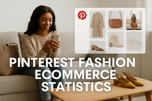 Pinterest Fashion Ecommerce Statistics