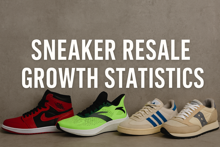 Sneaker Resale Growth Statistics 
