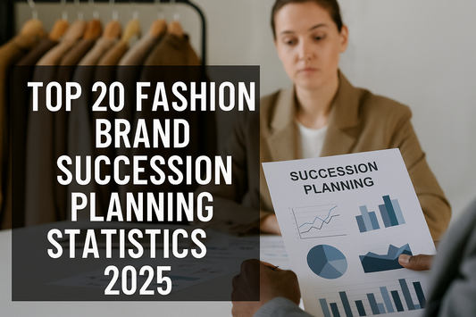 fashion brand succession planning statistics