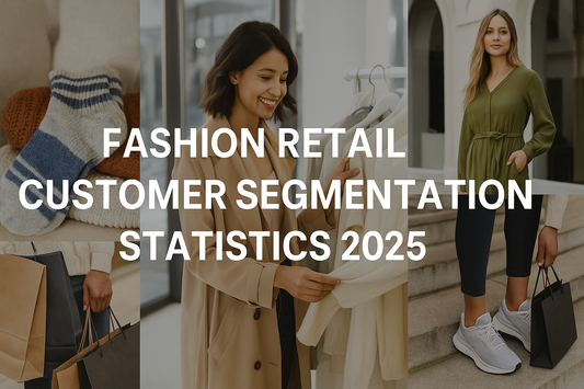 Fashion Retail Customer Segmentation Statistics