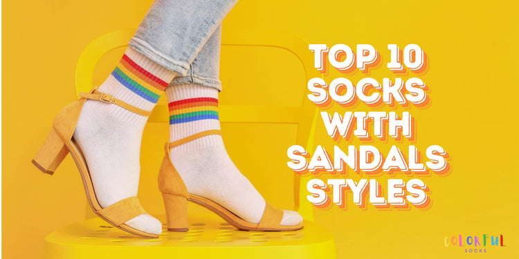 TOP 10 SOCKS WITH SANDALS STYLES